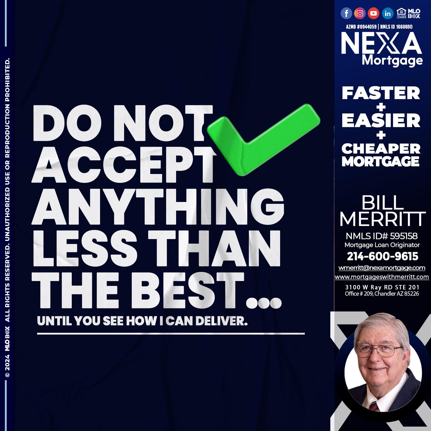 do not accept - Bill Merritt -Mortgage Loan Originator