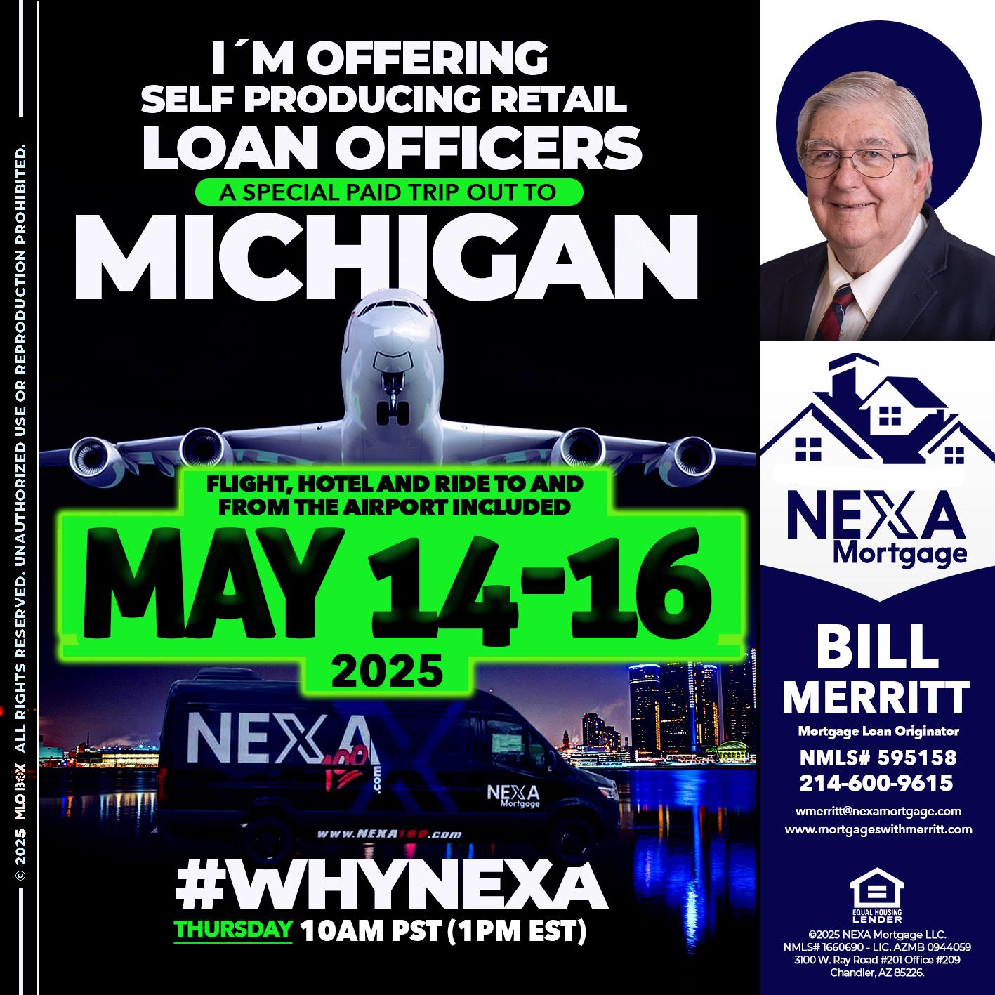 MAY 14-16 MICHIGAN TRIP - Bill Merritt -Mortgage Loan Originator