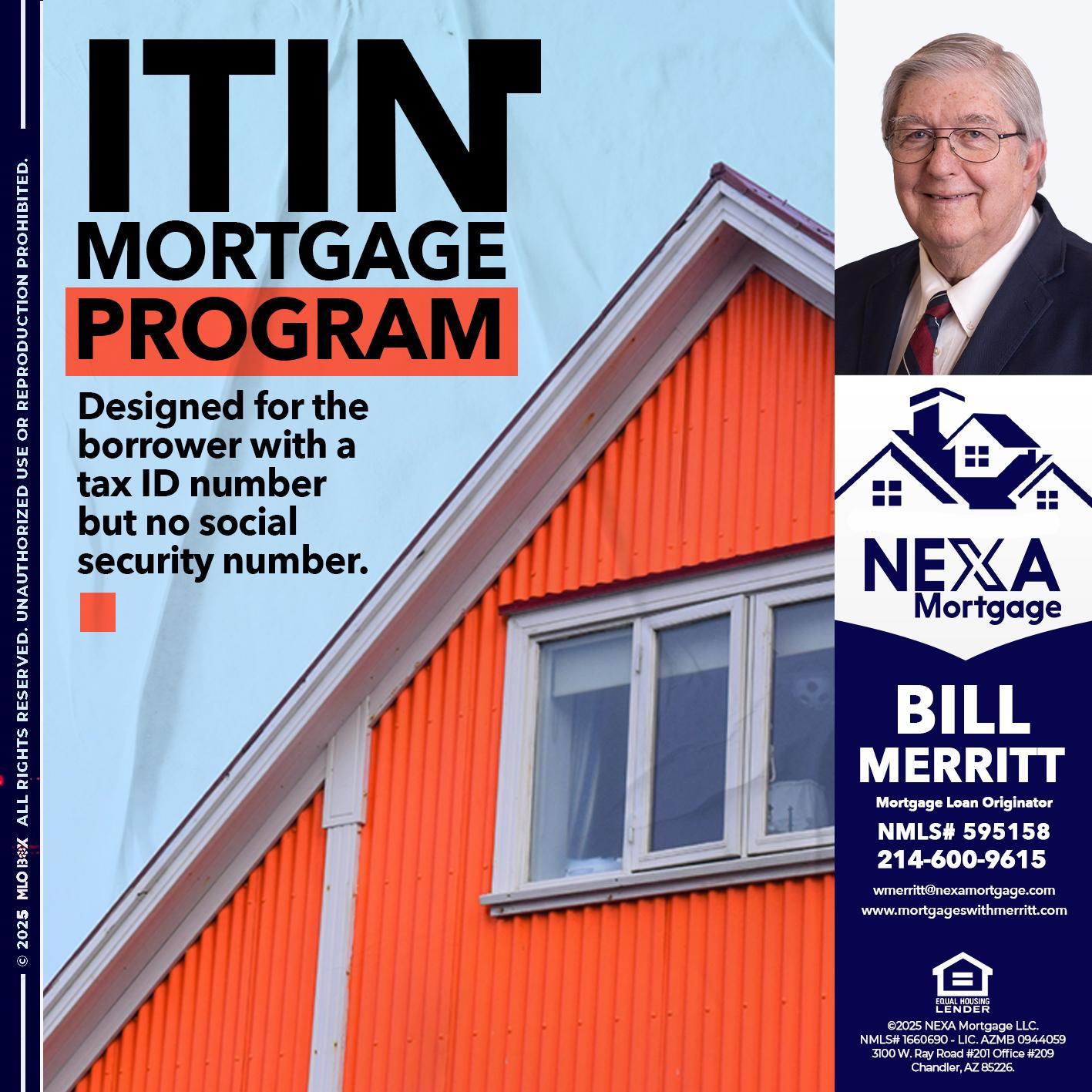 ITIN PROGRAM - Bill Merritt -Mortgage Loan Originator