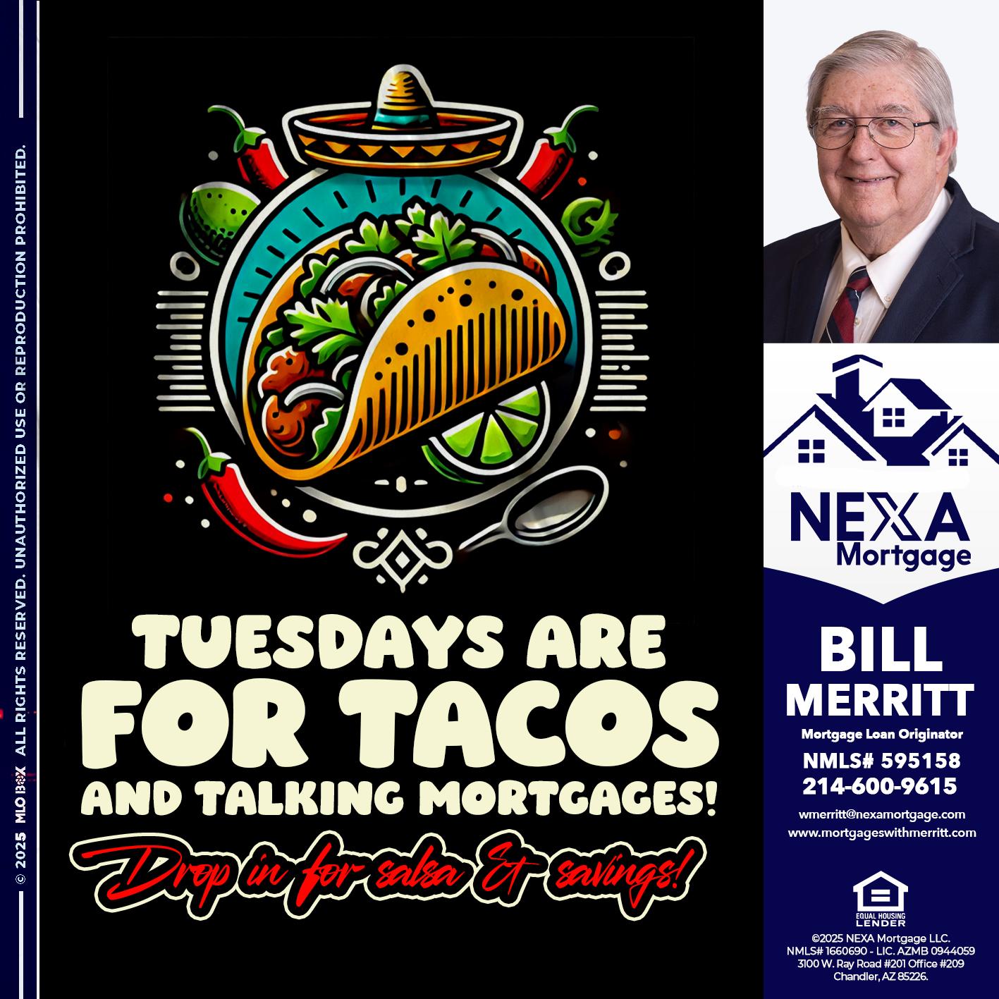 TACO TUESDAY - Bill Merritt -Mortgage Loan Originator