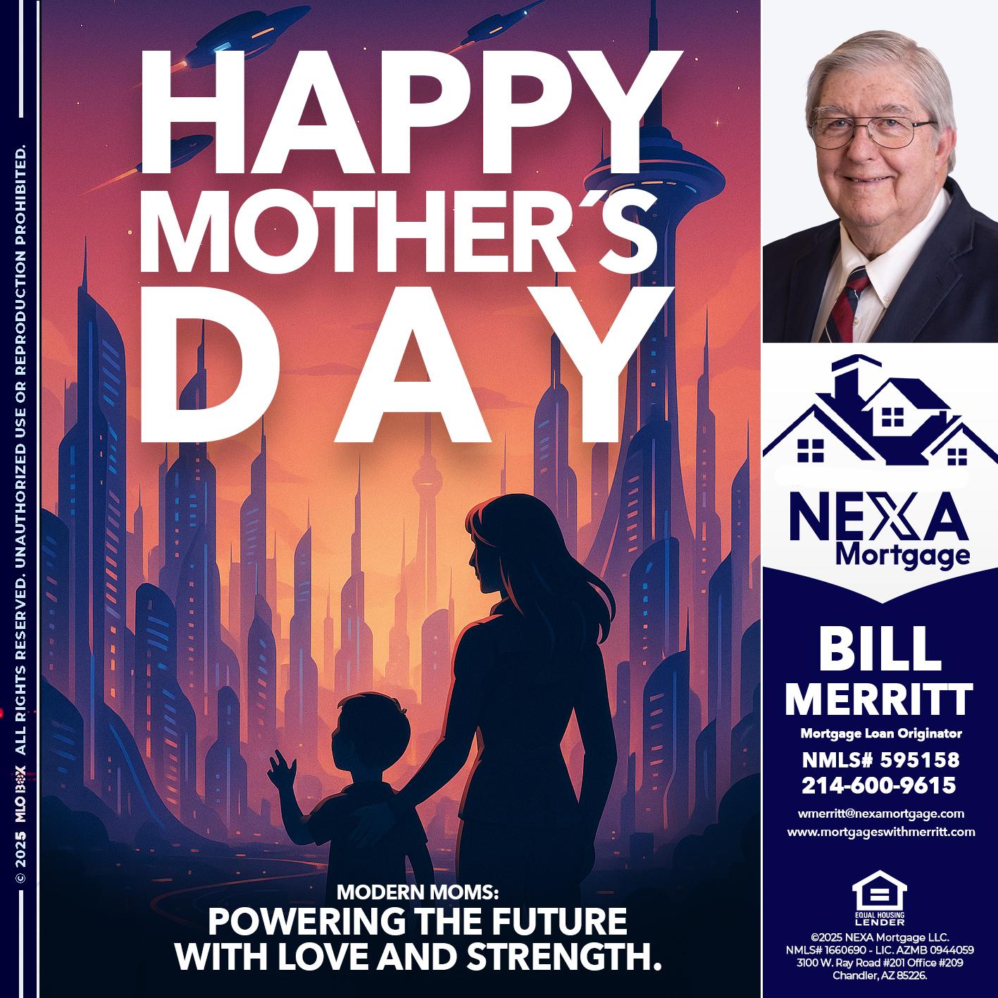 HAPPY MOTHERS DAY - Bill Merritt -Mortgage Loan Originator