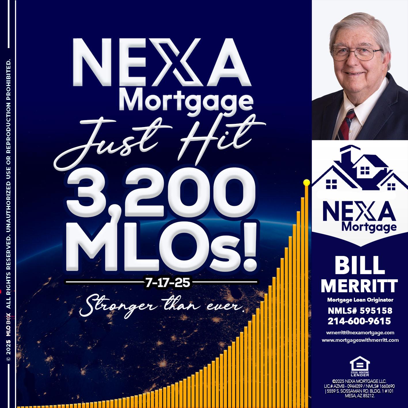 JUST HIT 3,200 MLOs - Bill Merritt -Mortgage Loan Originator