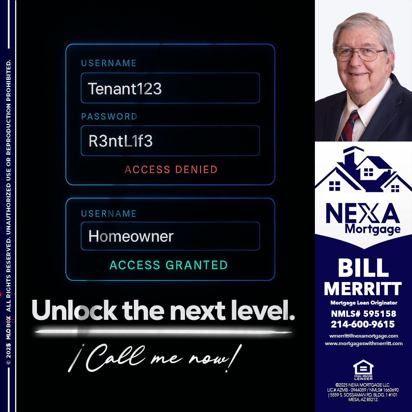 UNLOCK THE NEXT LEVEL - Bill Merritt -Mortgage Loan Originator