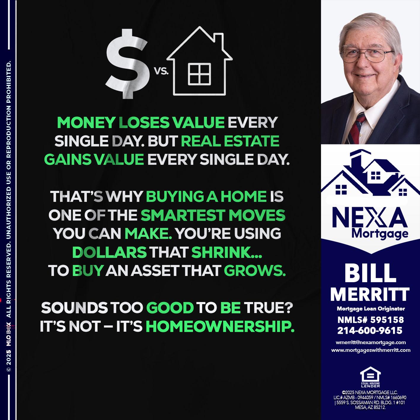 MONEY LOSES VALUE - Bill Merritt -Mortgage Loan Originator