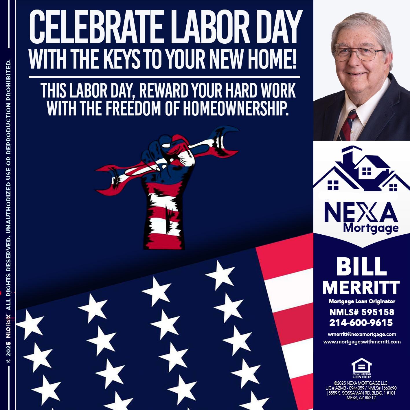 CELEBRATE LABOR DAY - Bill Merritt -Mortgage Loan Originator