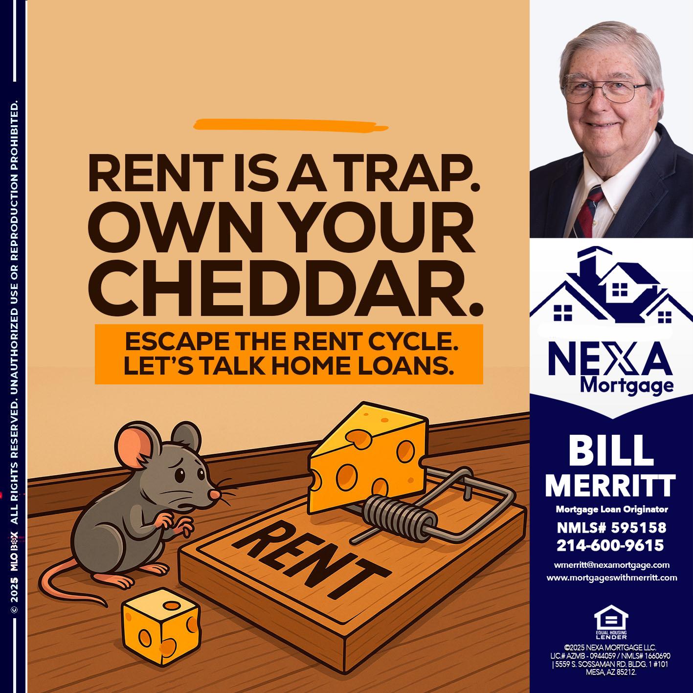RENT IS TRAP - Bill Merritt -Mortgage Loan Originator
