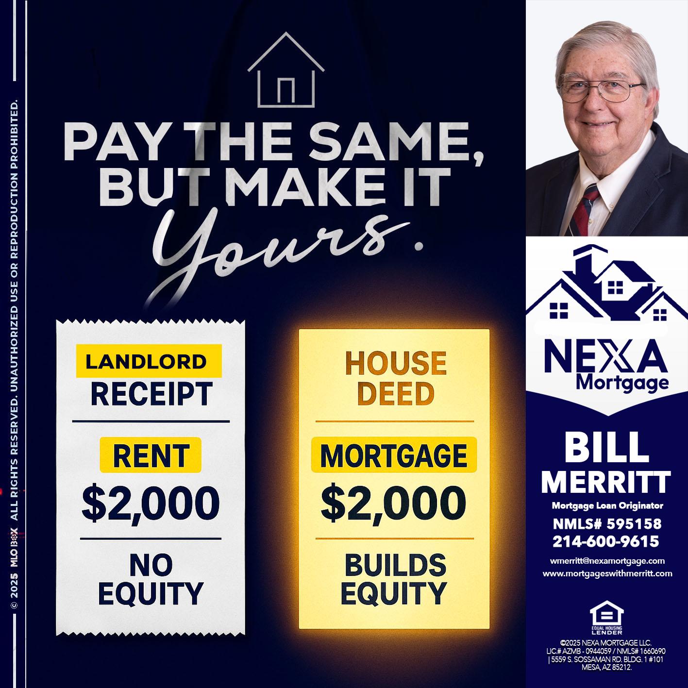 pay the same - Bill Merritt -Mortgage Loan Originator