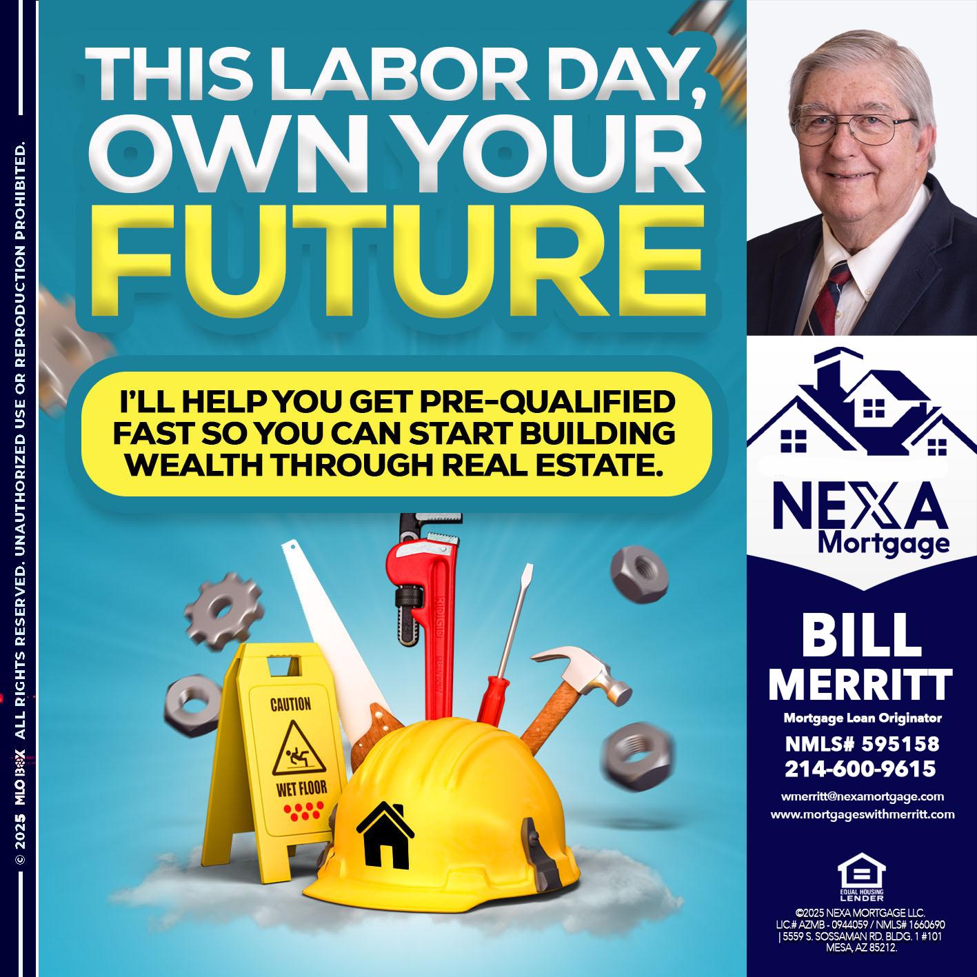LABOR DAY - Bill Merritt -Mortgage Loan Originator