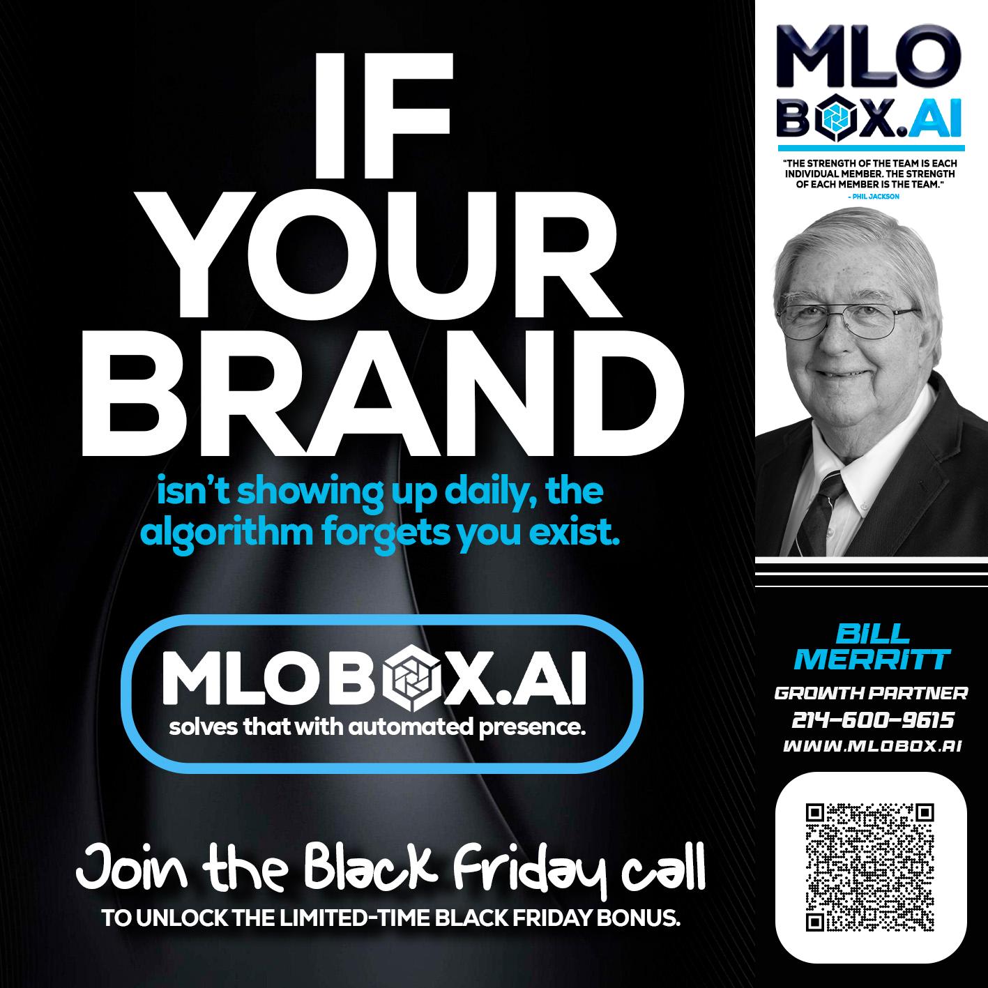 if your brand - Bill Merritt -Mortgage Loan Originator