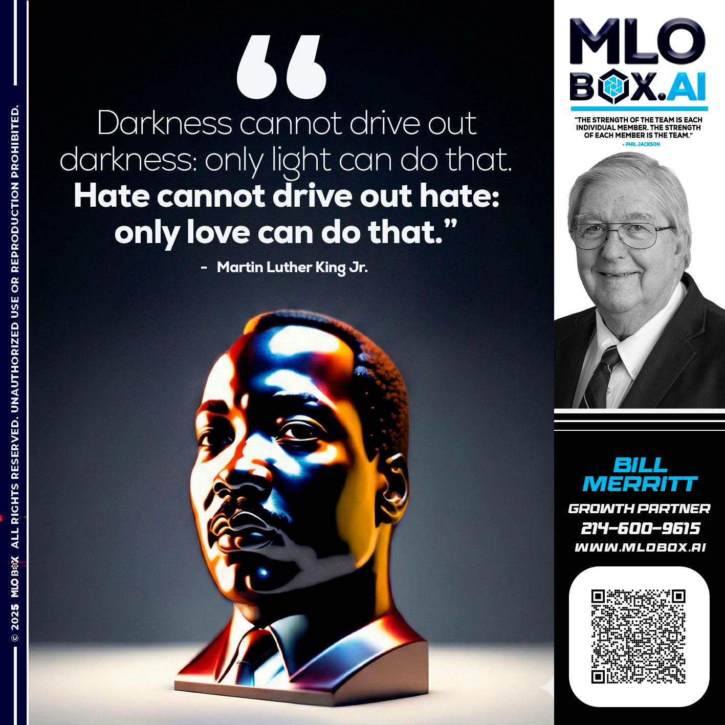 MLK DAY - Bill Merritt -Mortgage Loan Originator