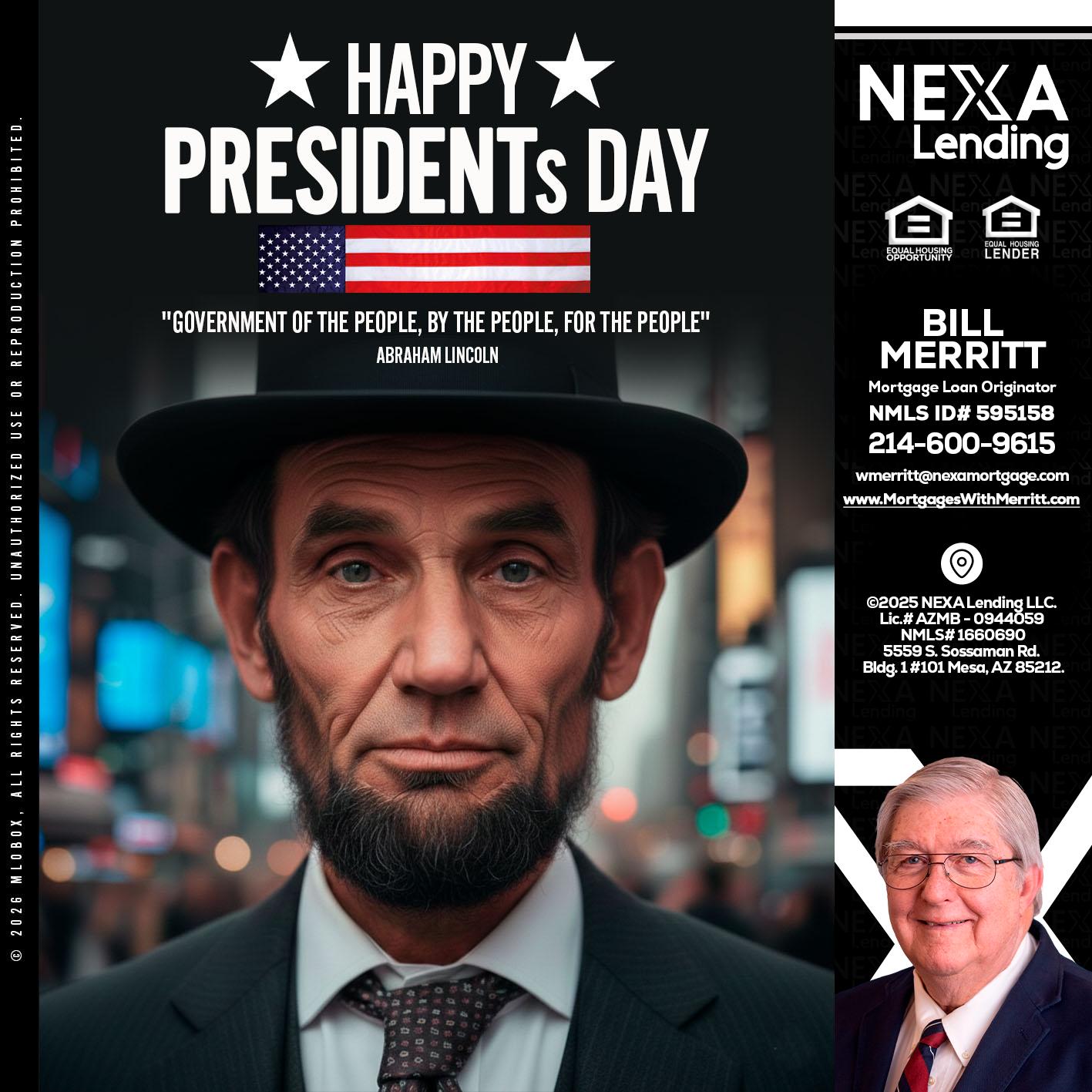 PRESIDENTS DAY - Bill Merritt -Mortgage Loan Originator