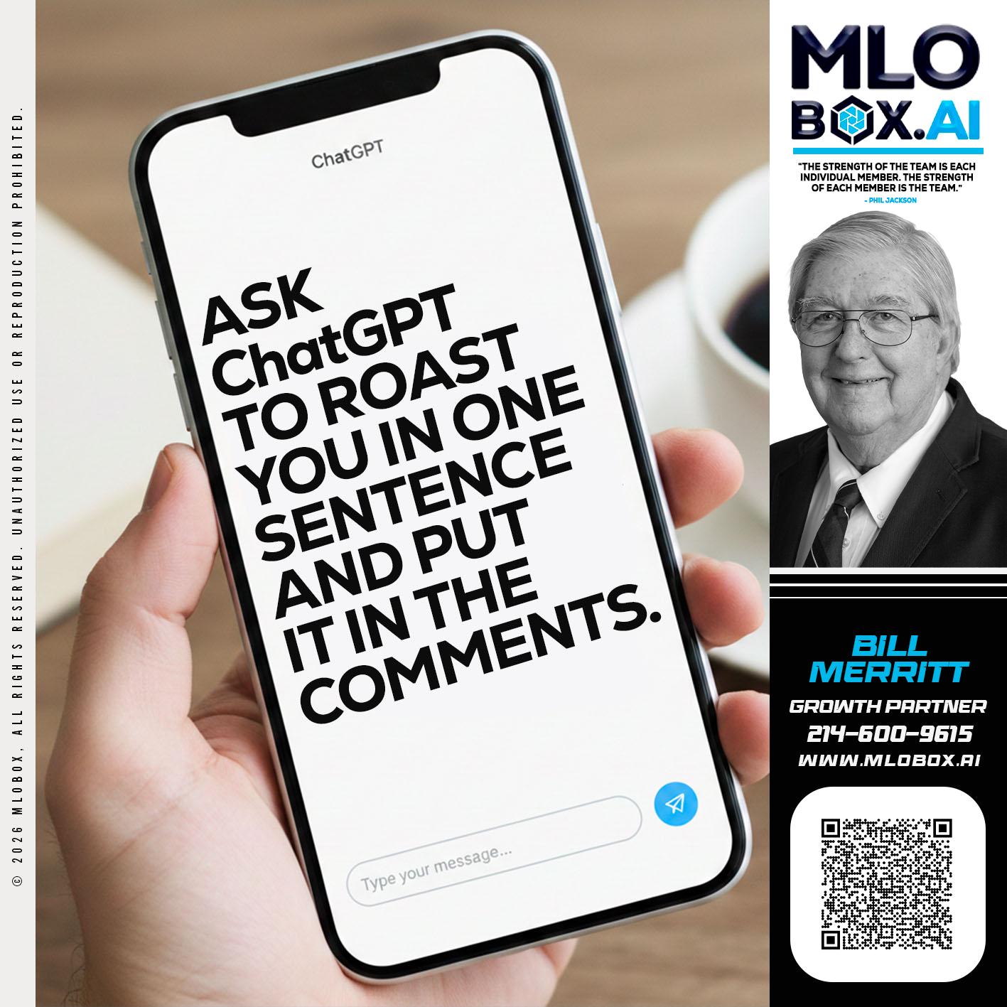 ASK CHAT GPT - Bill Merritt -Mortgage Loan Originator