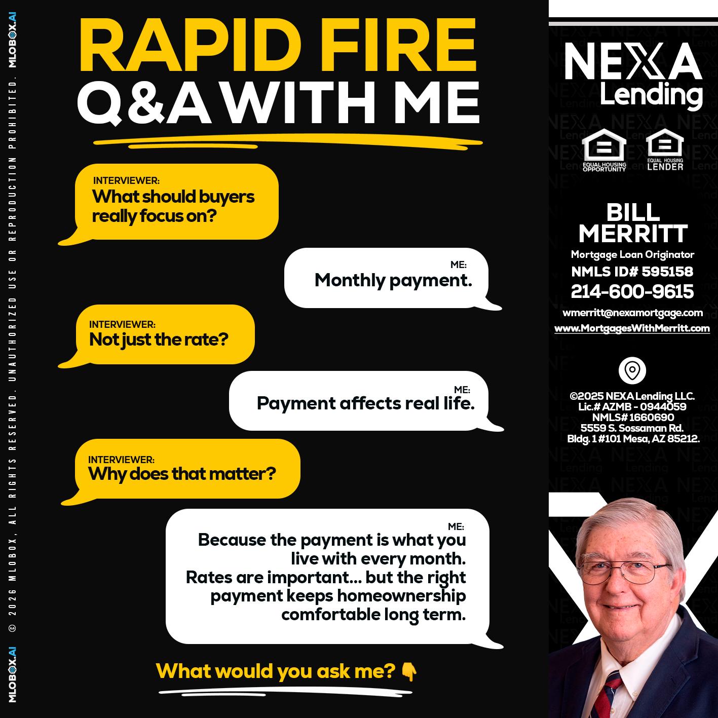 RAPID FIRE Q&A - Bill Merritt -Mortgage Loan Originator