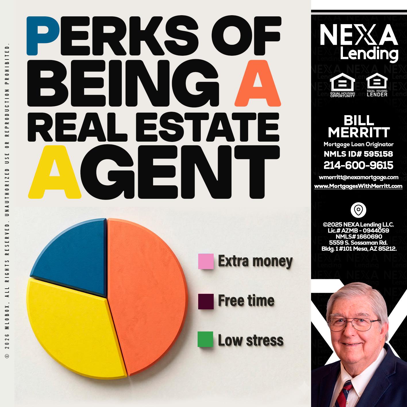 PERKS OF BEING - Bill Merritt -Mortgage Loan Originator