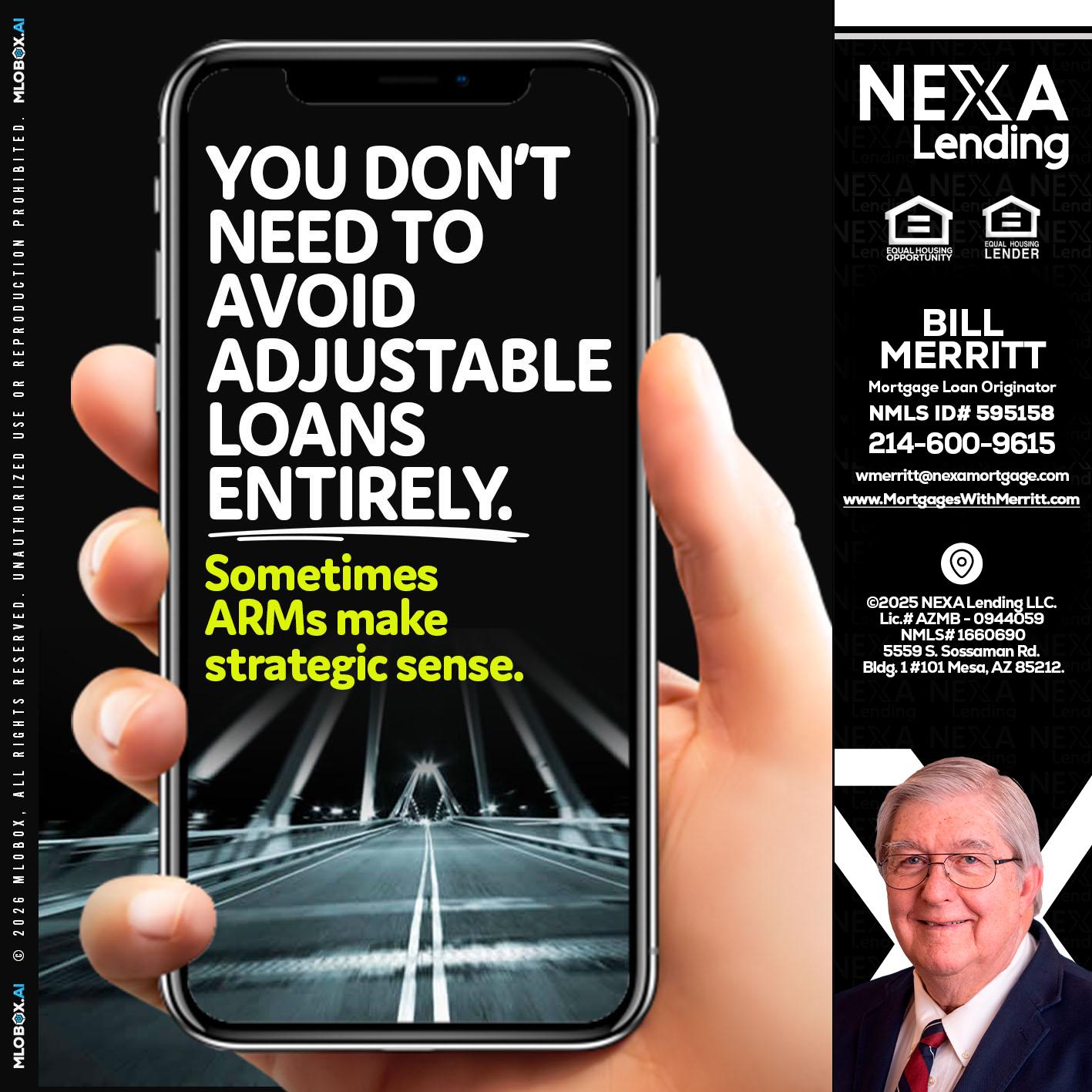 YOU DONT NEED - Bill Merritt -Mortgage Loan Originator