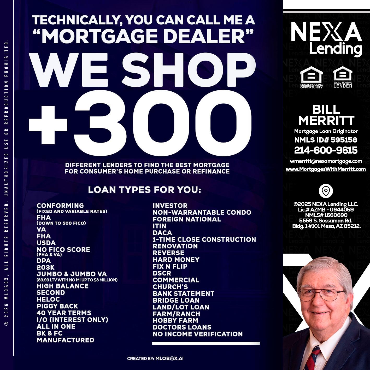 300+ LENDERS - Bill Merritt -Mortgage Loan Originator