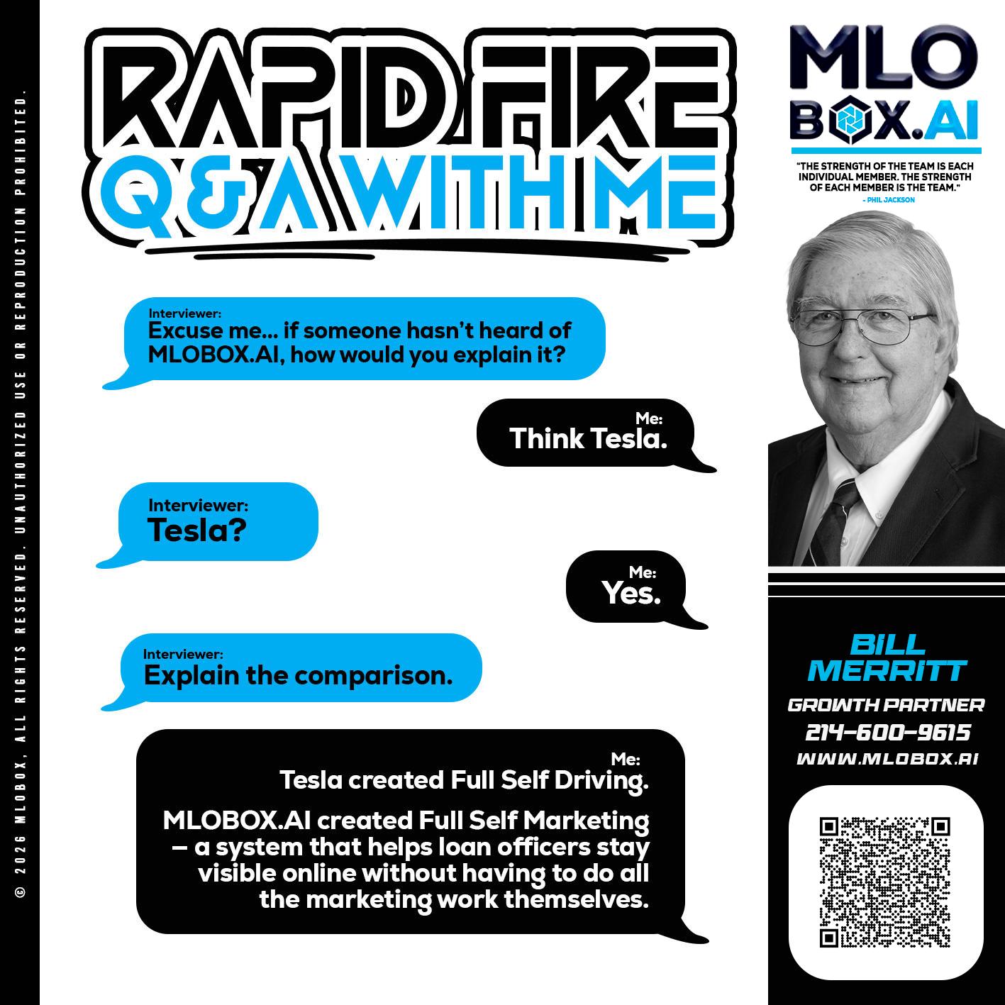 RAPID FIRE Q&A - Bill Merritt -Mortgage Loan Originator