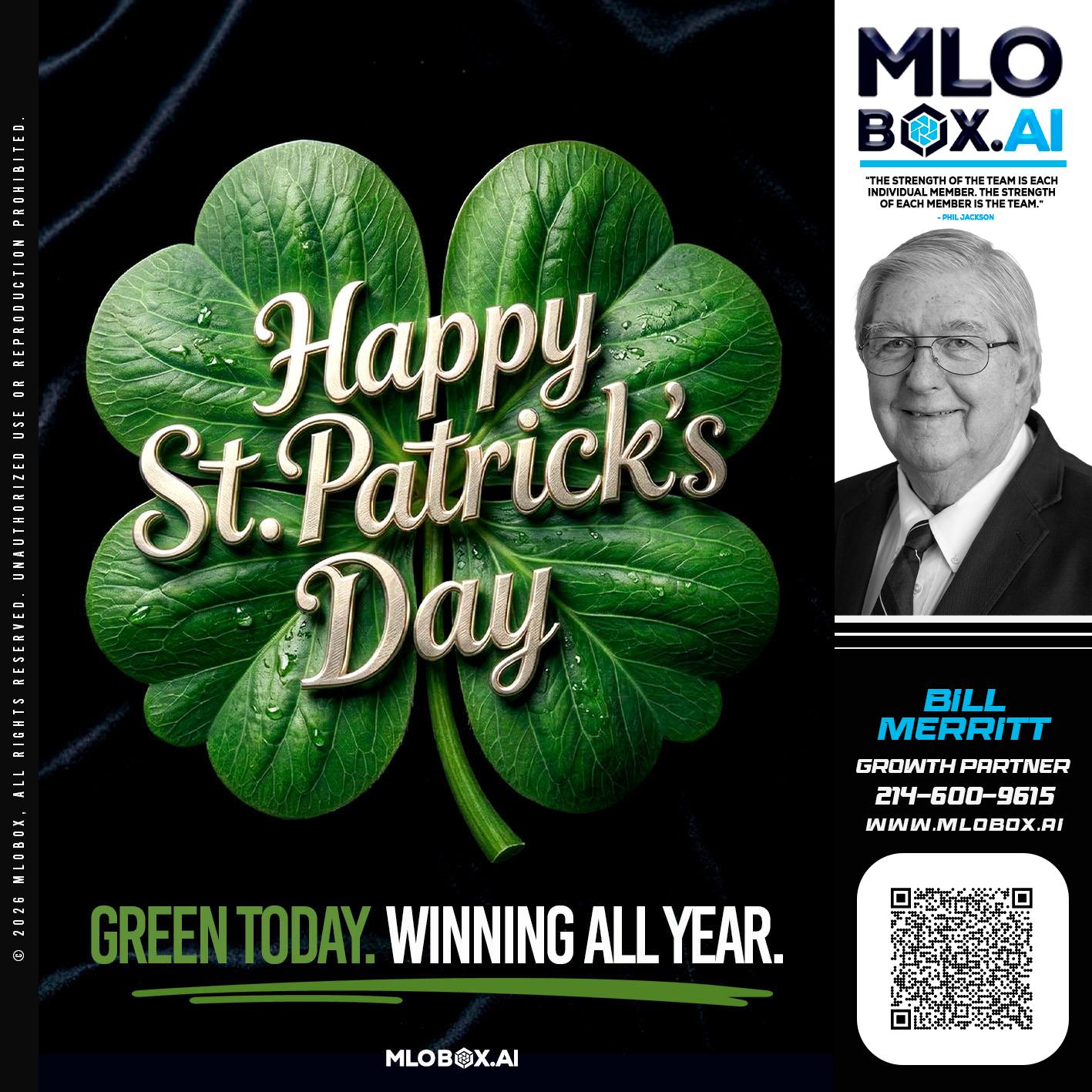 happy st Patricks day - Bill Merritt -Mortgage Loan Originator