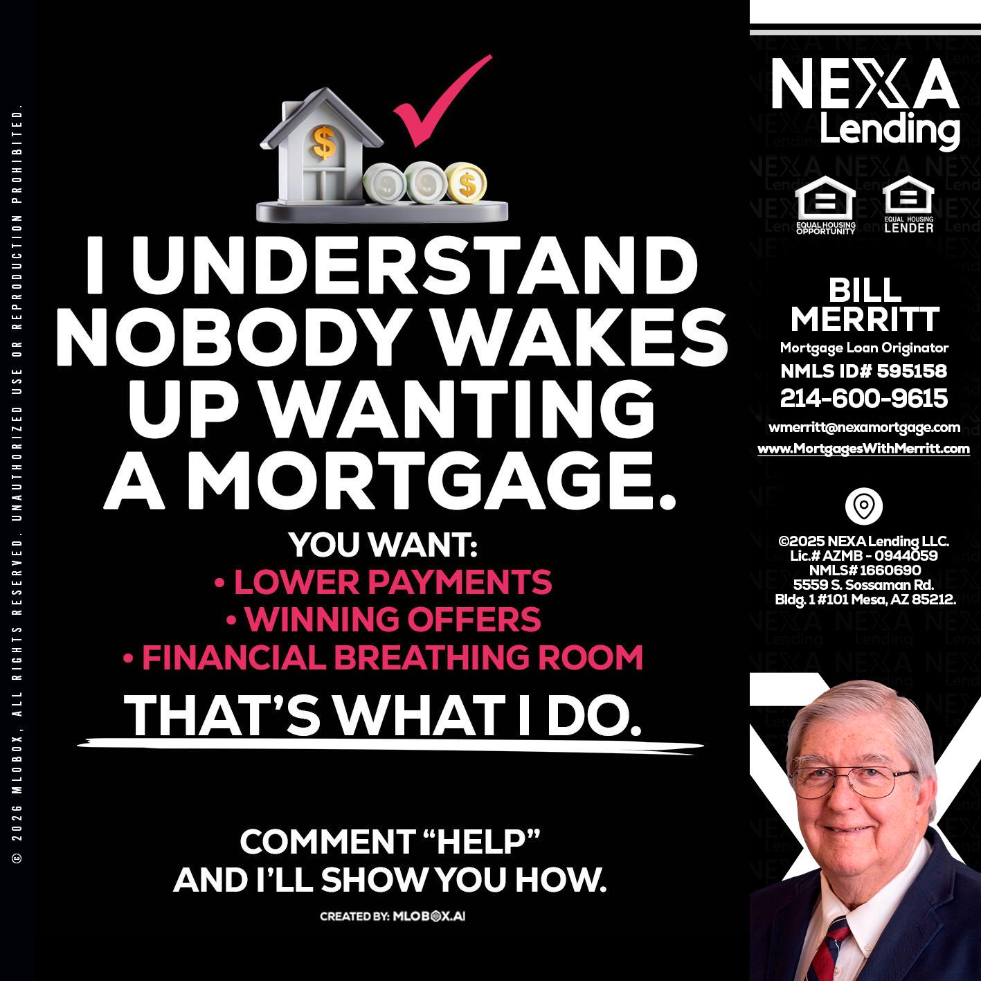 I UNDERSTAND - Bill Merritt -Mortgage Loan Originator