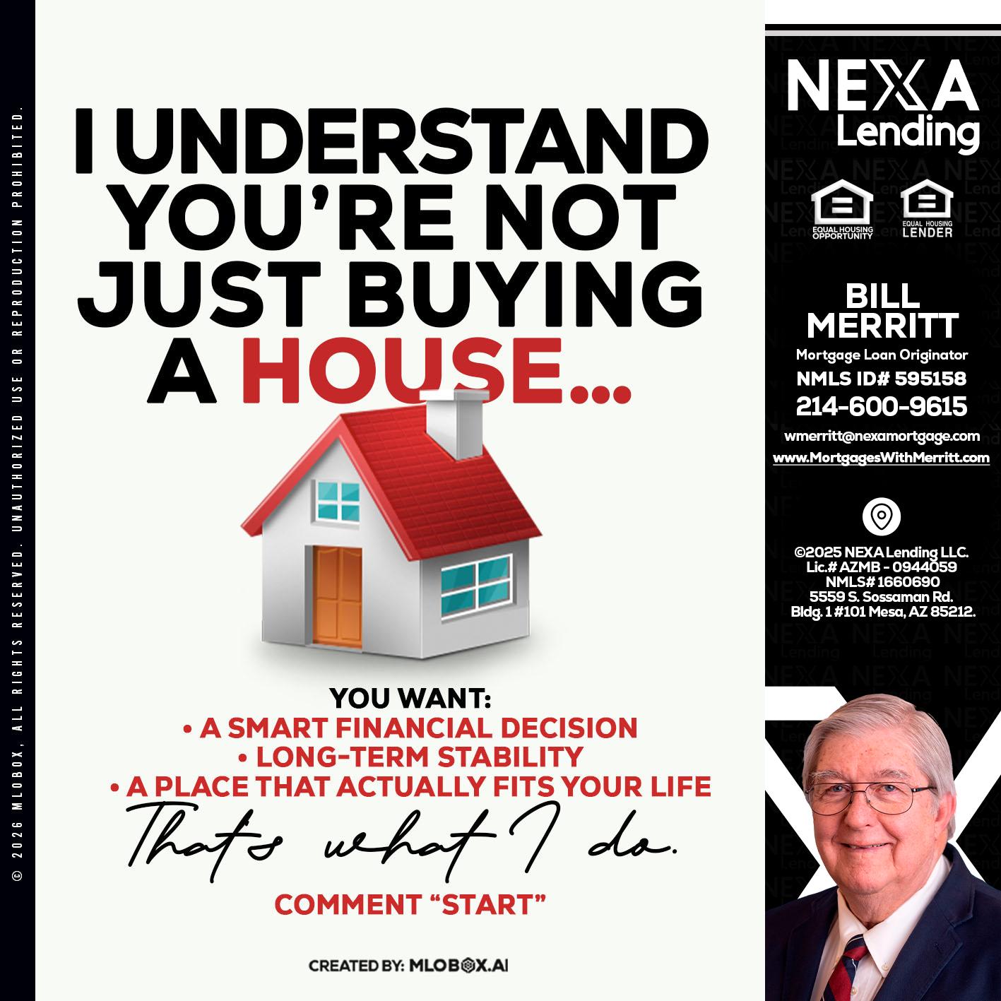 I UNDERSTAND - Bill Merritt -Mortgage Loan Originator