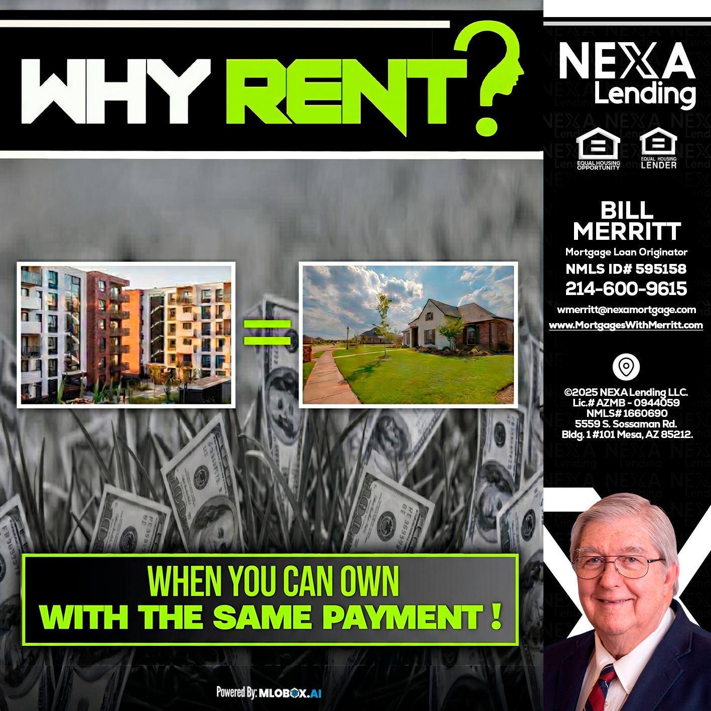 WHY RENT? - Bill Merritt -Mortgage Loan Originator