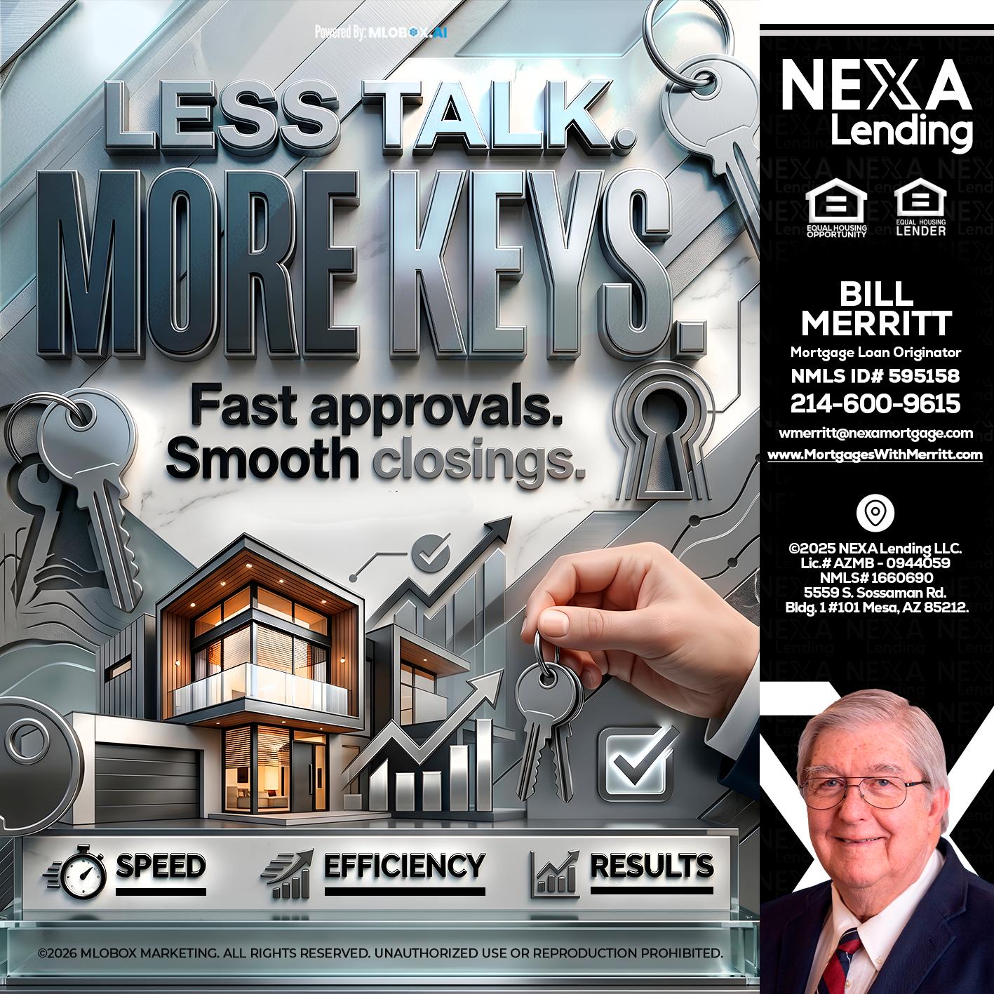 LESS TALK, MORE KEYS! - Bill Merritt -Mortgage Loan Originator