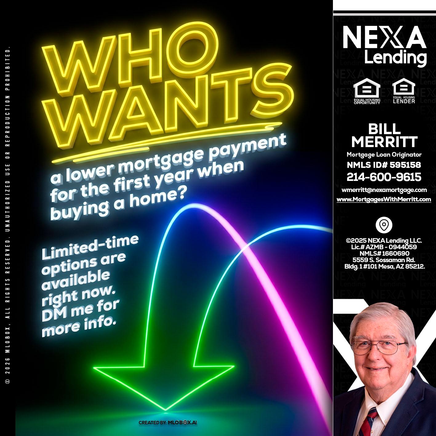 WHO WANTS - Bill Merritt -Mortgage Loan Originator