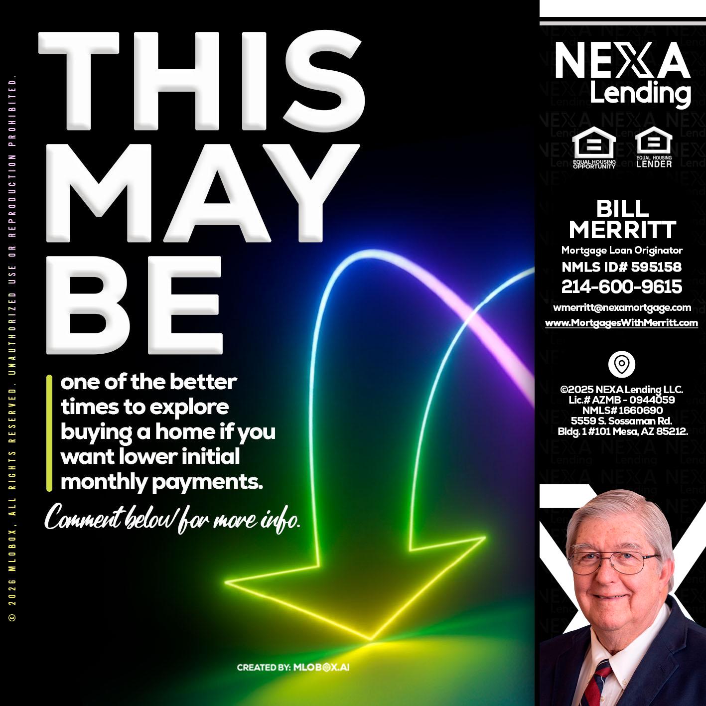 THIS MAY BE - Bill Merritt -Mortgage Loan Originator