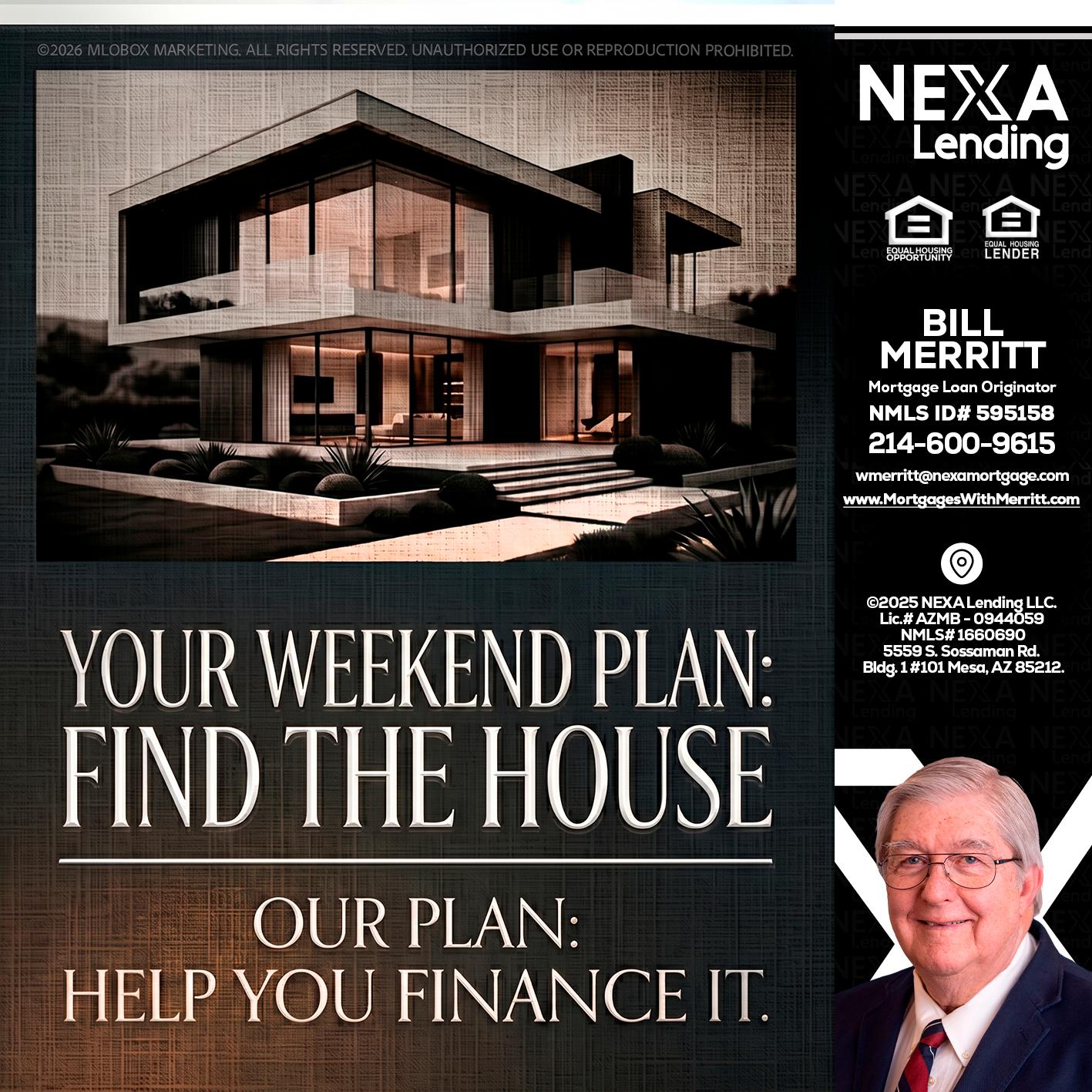 YOUR WEEKEND PLAN - Bill Merritt -Mortgage Loan Originator
