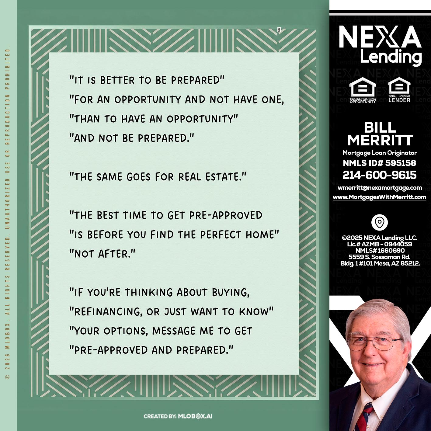 its better - Bill Merritt -Mortgage Loan Originator