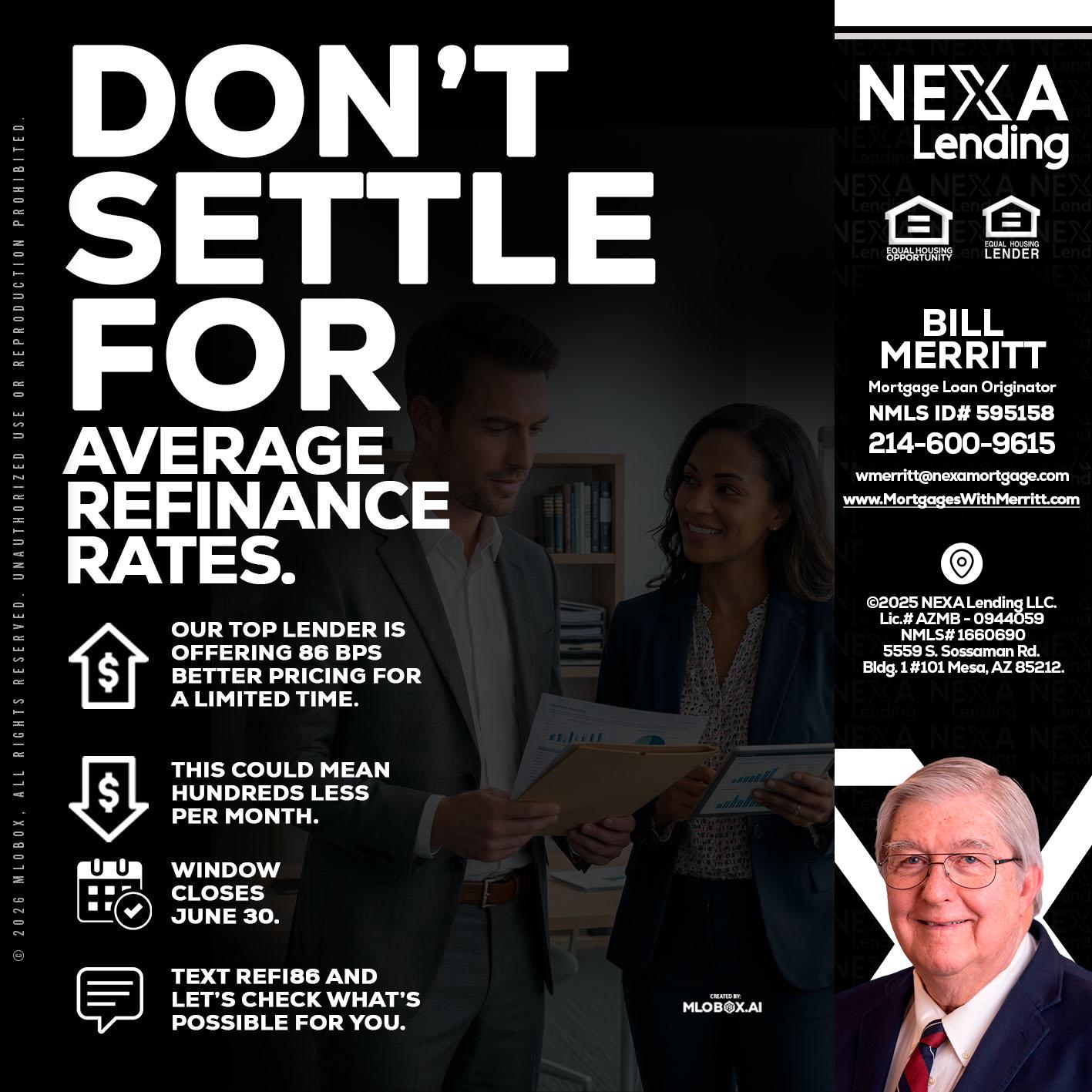 dont settle - Bill Merritt -Mortgage Loan Originator