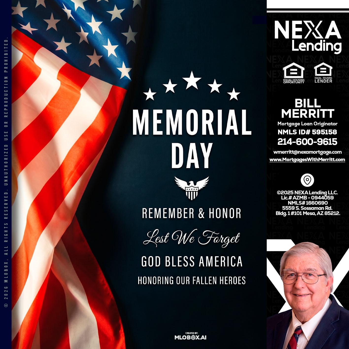 MEMORIAL DAY - Bill Merritt -Mortgage Loan Originator