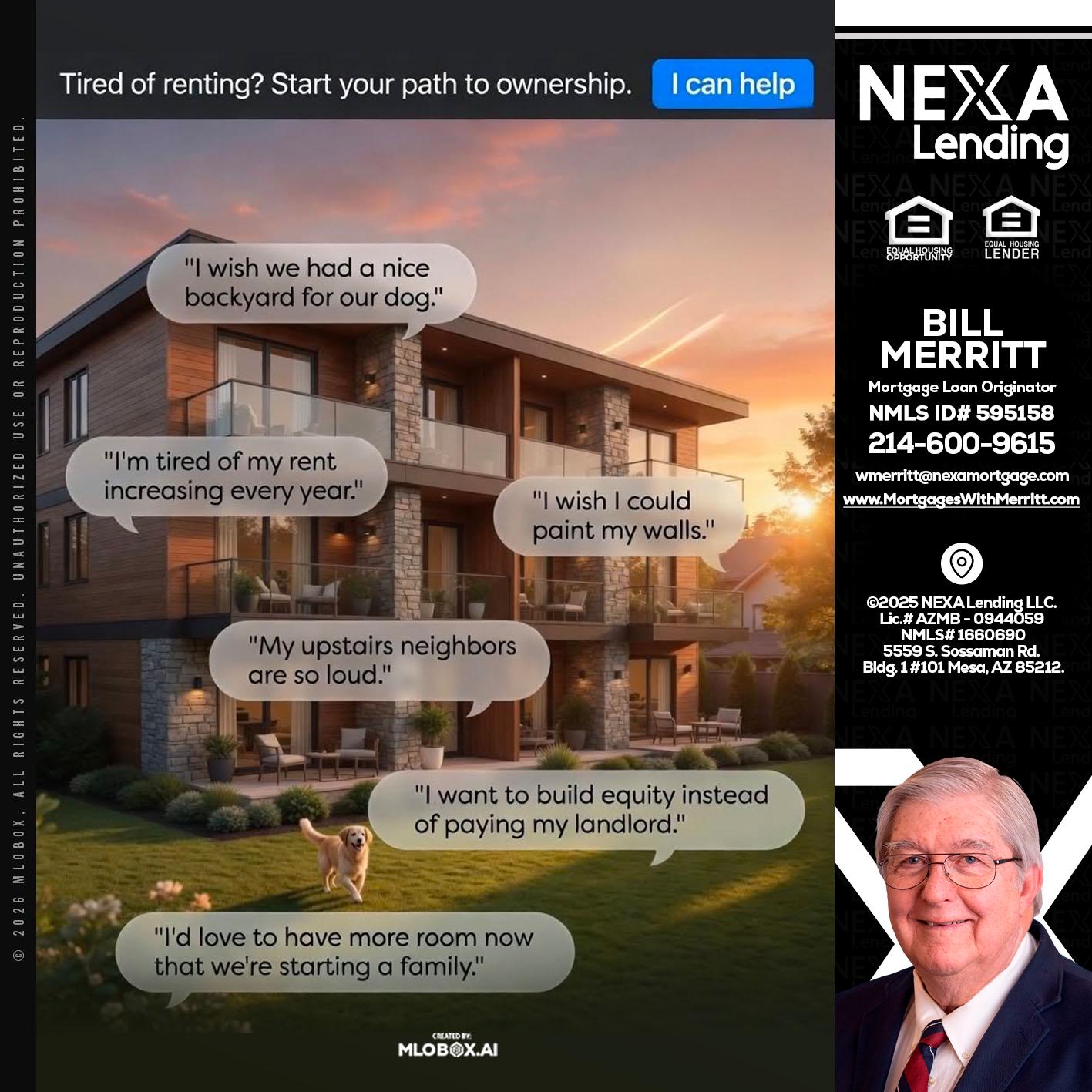 TIRED OF RENTING - Bill Merritt -Mortgage Loan Originator