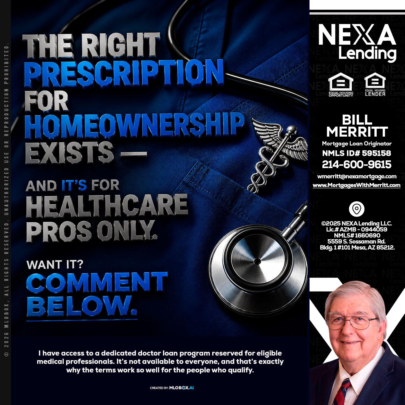 THE RIGHT PRESCRIPTION - Bill Merritt -Mortgage Loan Originator