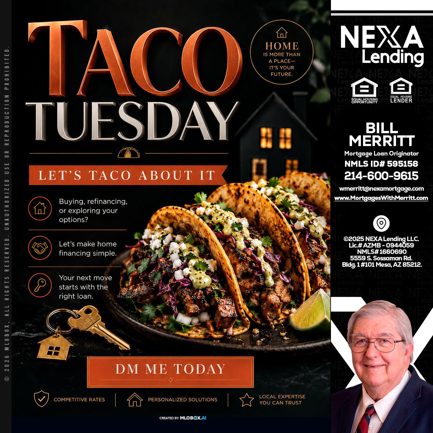 TACO TUESDAY - Bill Merritt -Mortgage Loan Originator