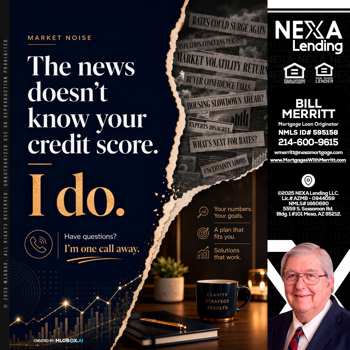 MARKET NOISE - Bill Merritt -Mortgage Loan Originator