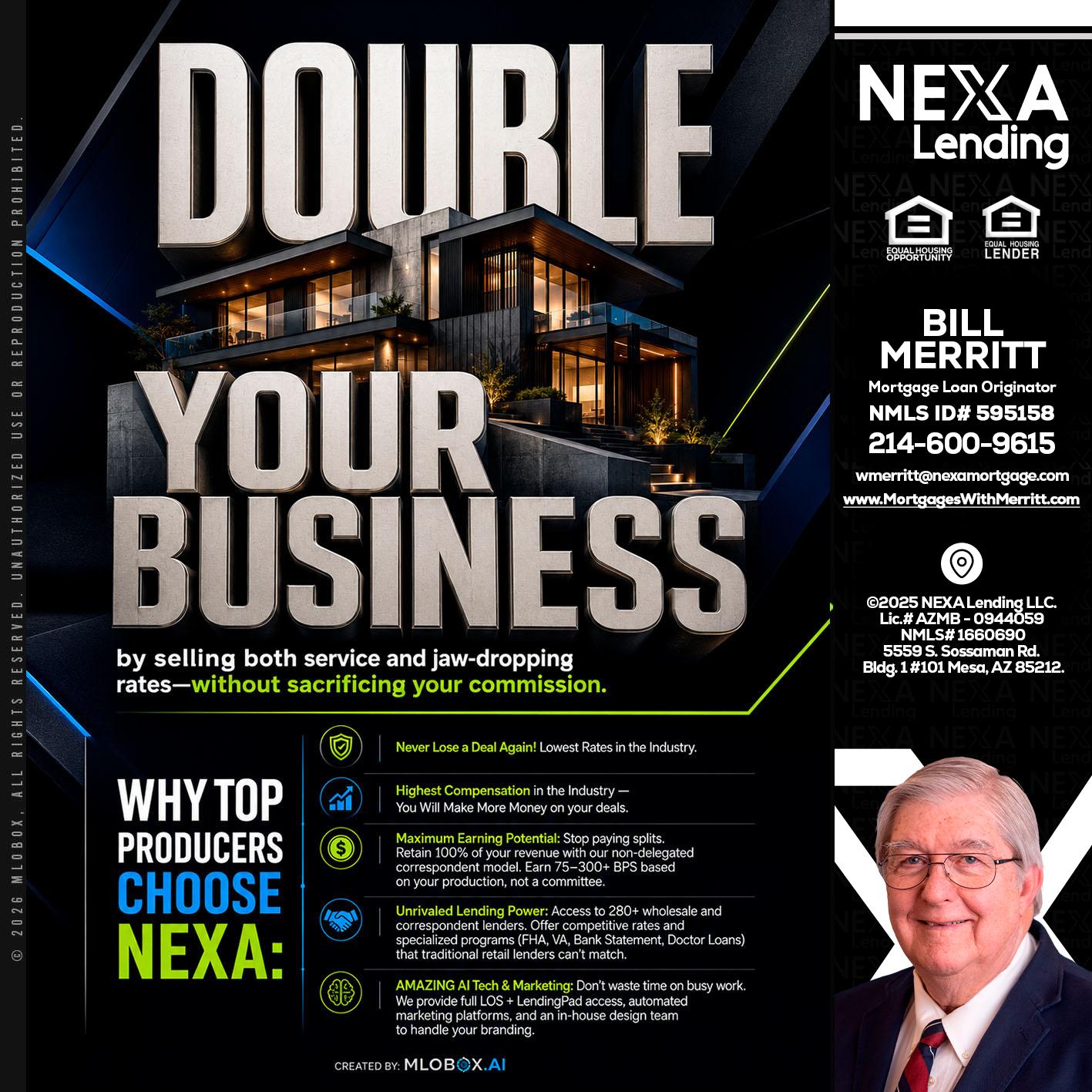 DOUBLE YOUR BUSINESS - Bill Merritt -Mortgage Loan Originator