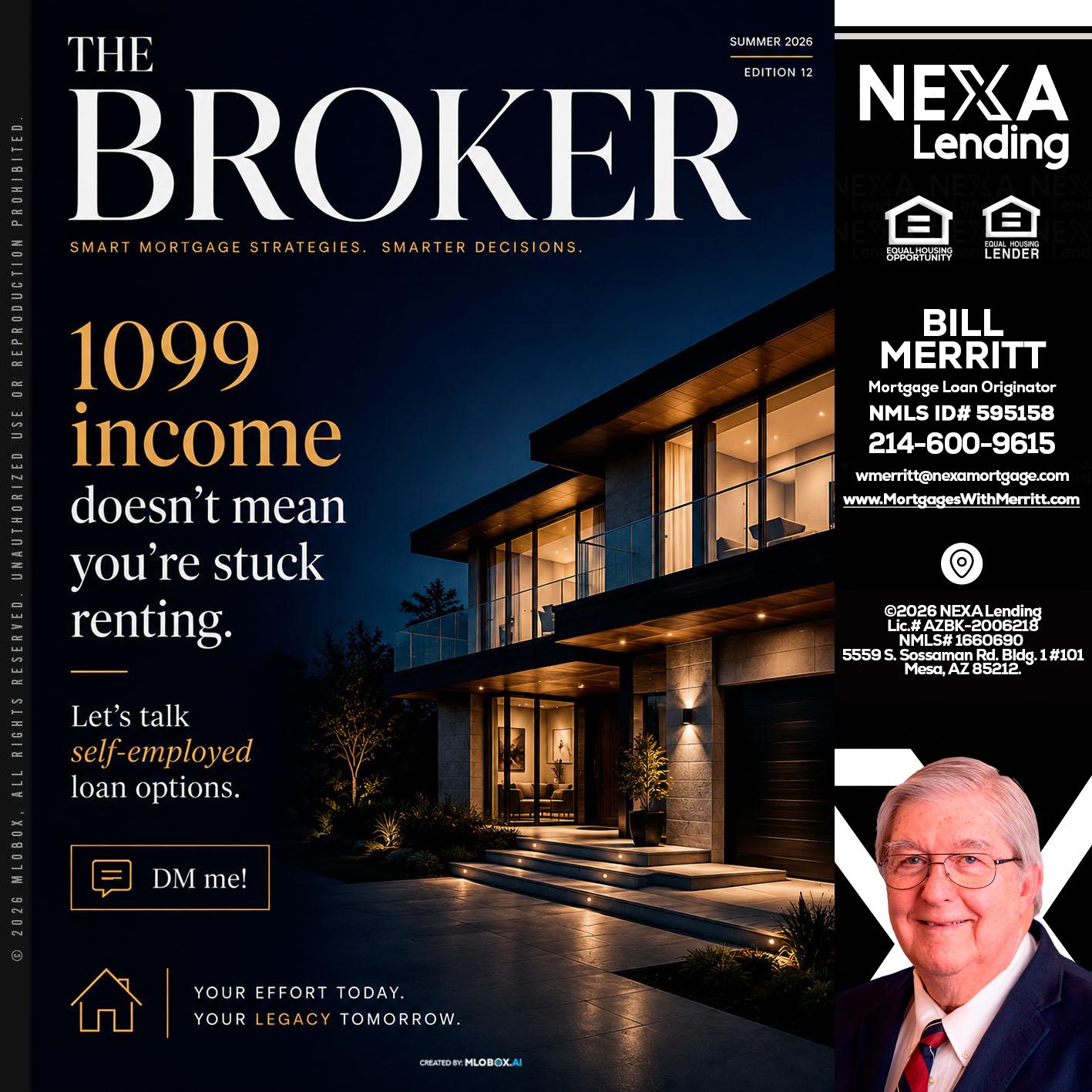 THE BROKER - Bill Merritt -Mortgage Loan Originator
