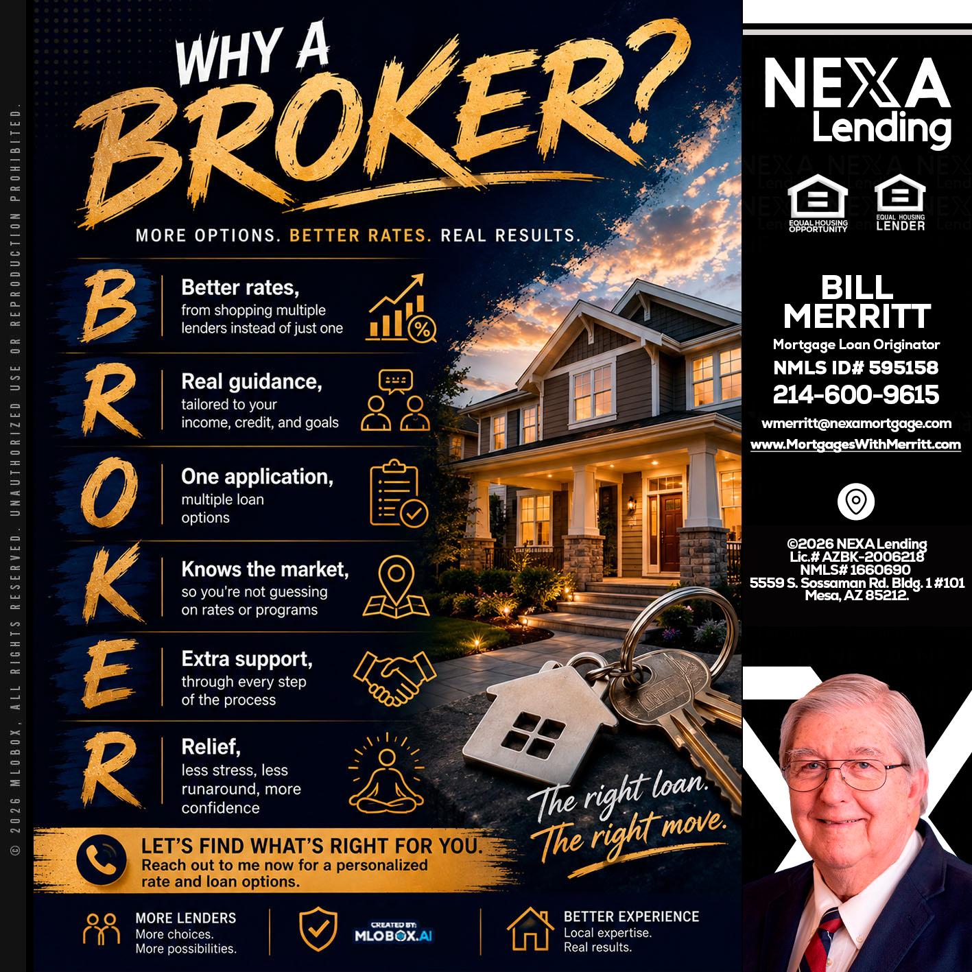 WHY A BROKER? - Bill Merritt -Mortgage Loan Originator