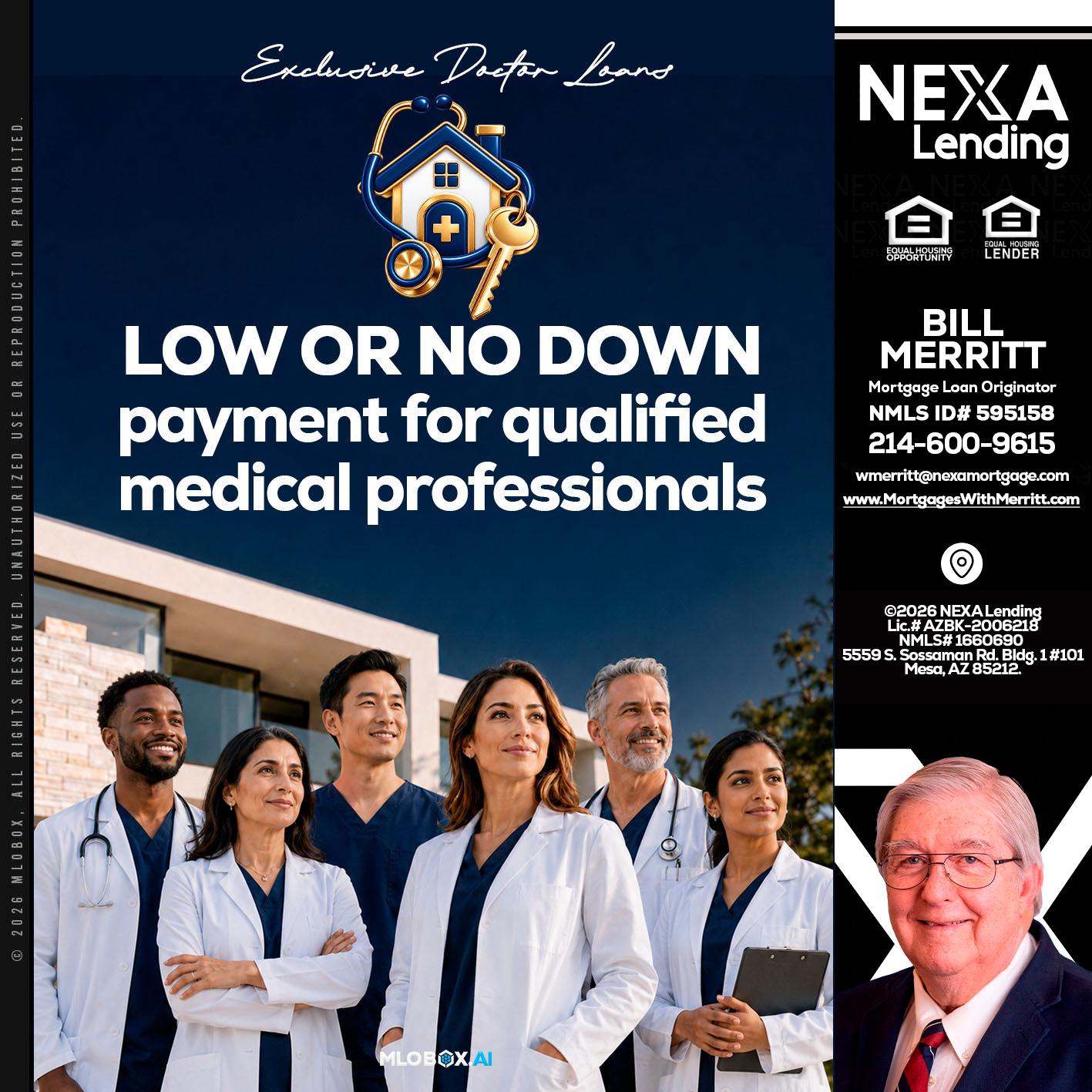 DOCTOR LOANS - Bill Merritt -Mortgage Loan Originator