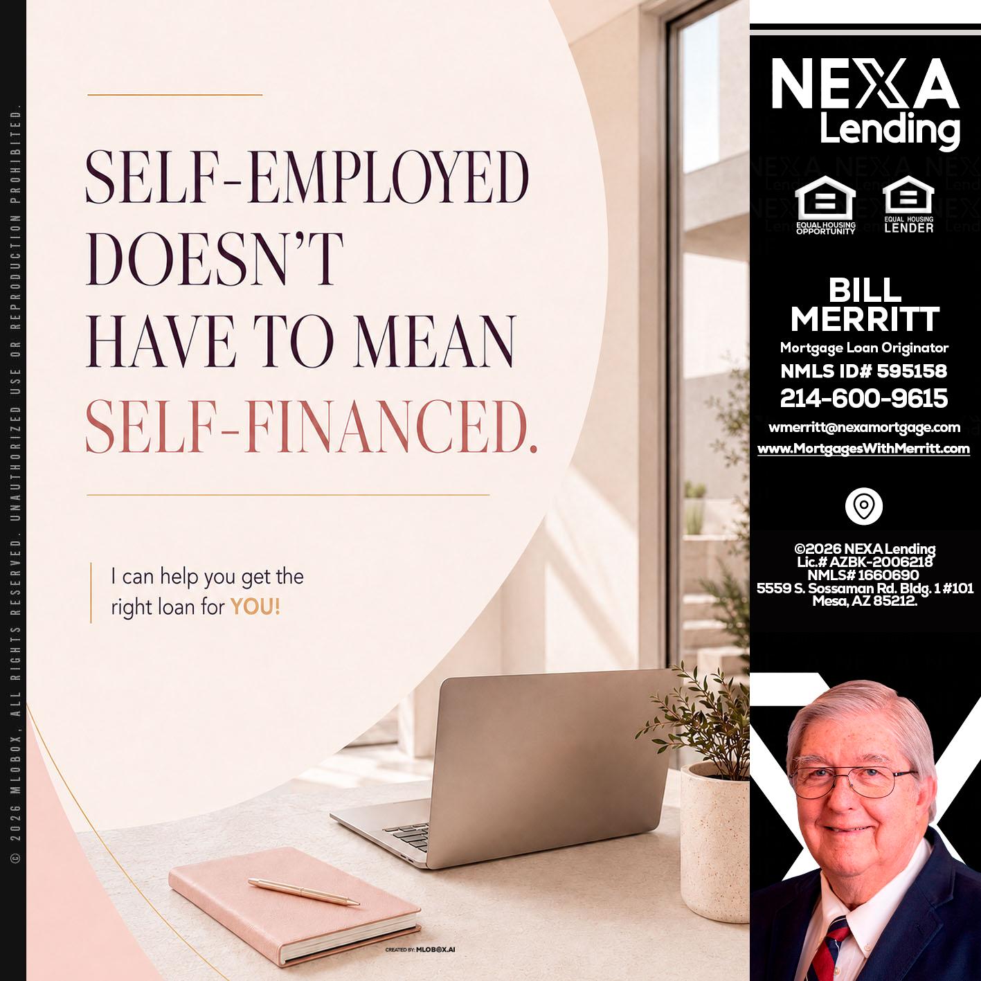 SELF EMPLOYED - Bill Merritt -Mortgage Loan Originator