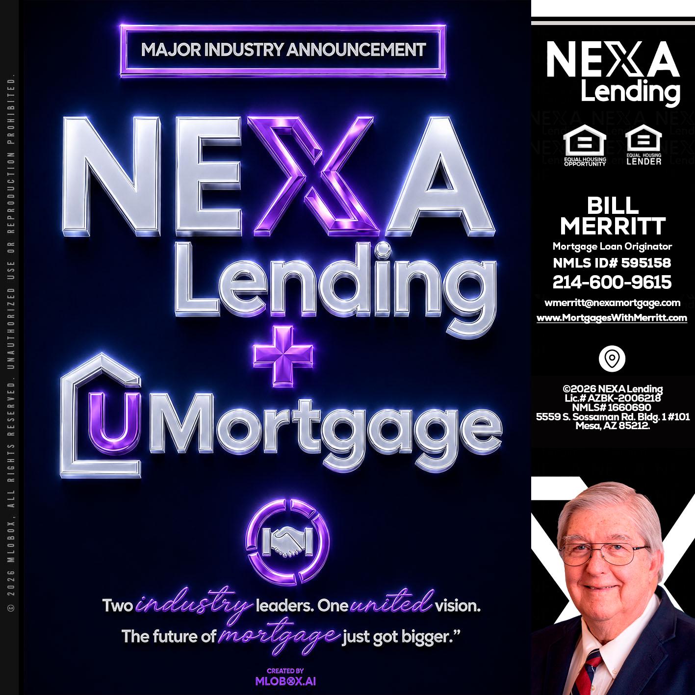 NEXA LENDING U MORTGAGE - Bill Merritt -Mortgage Loan Originator