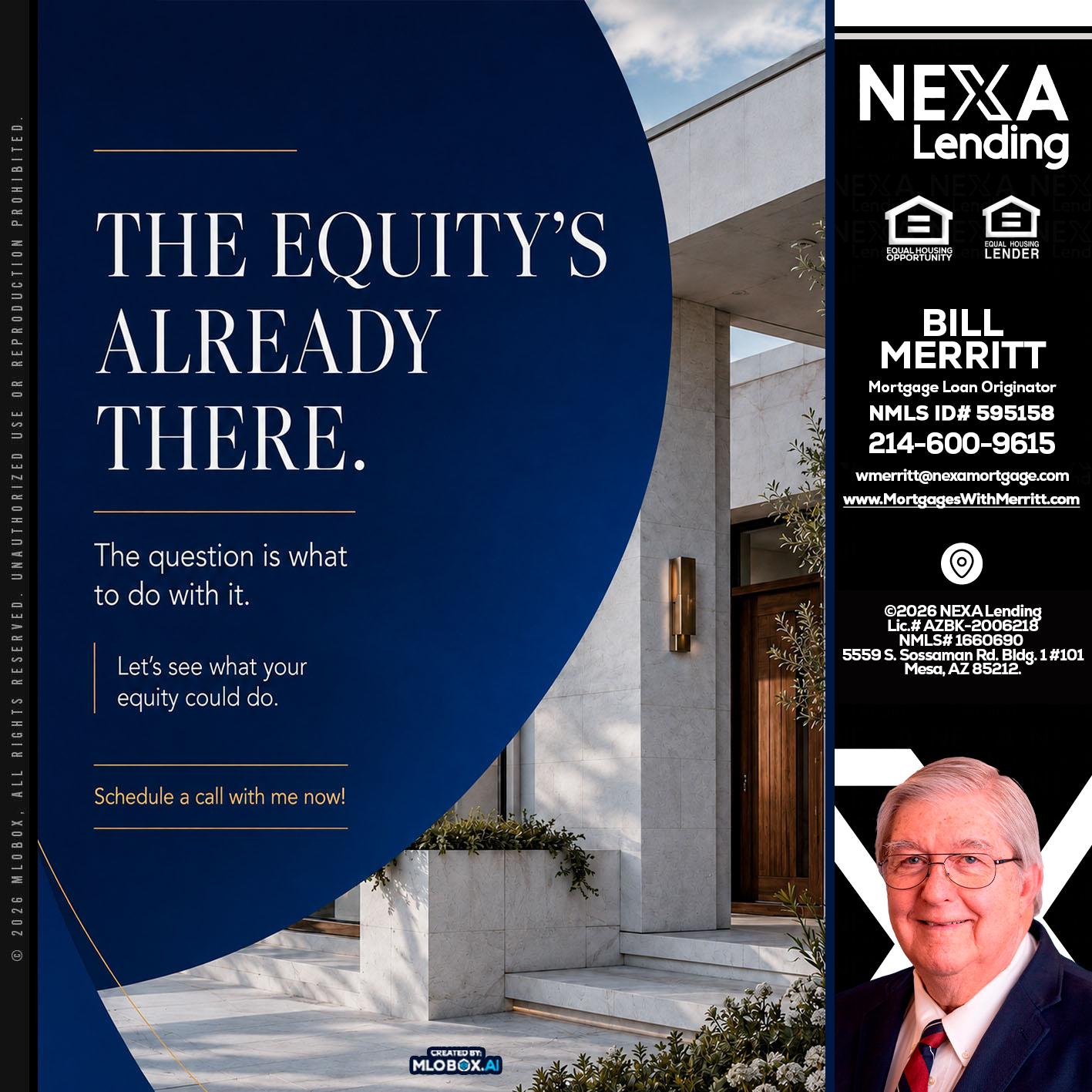 the equity's - Bill Merritt -Mortgage Loan Originator