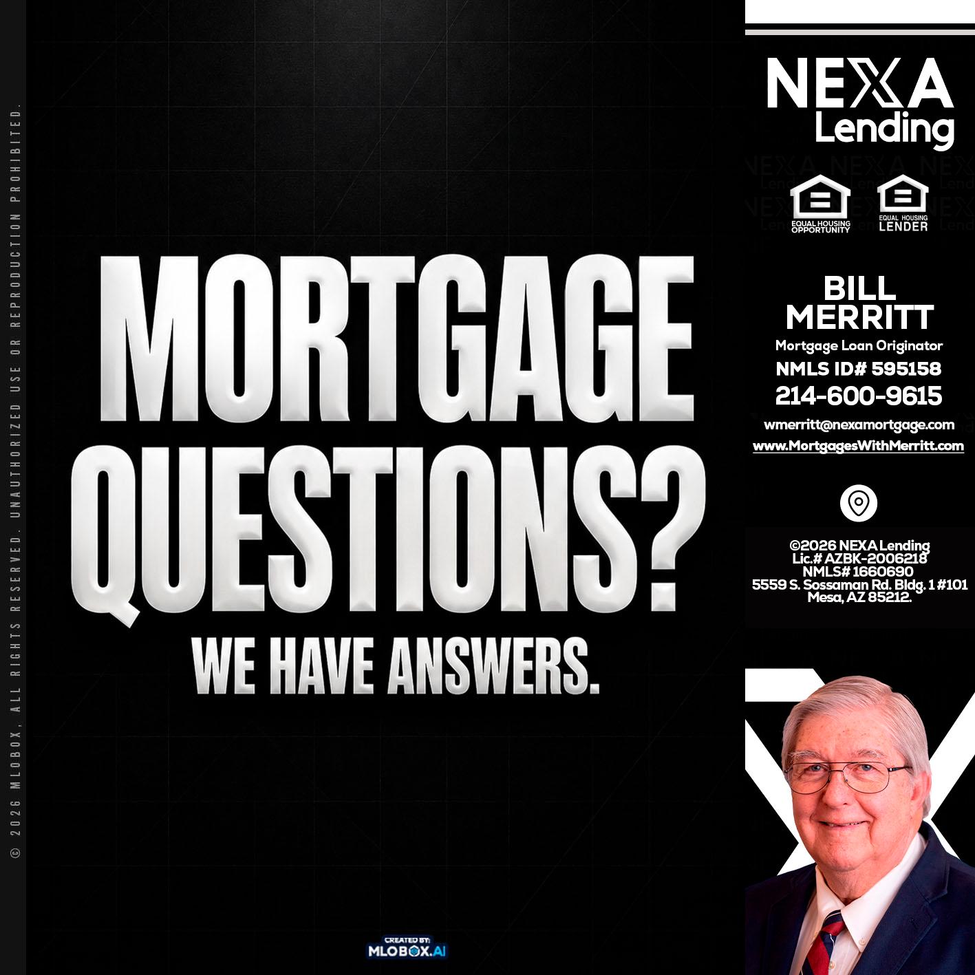 MORTGAGE QUESTION? - Bill Merritt -Mortgage Loan Originator
