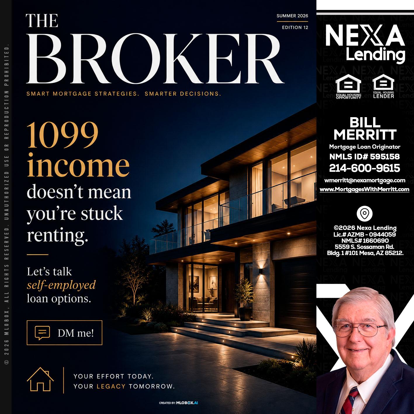 THE BROKER - Bill Merritt -Mortgage Loan Originator