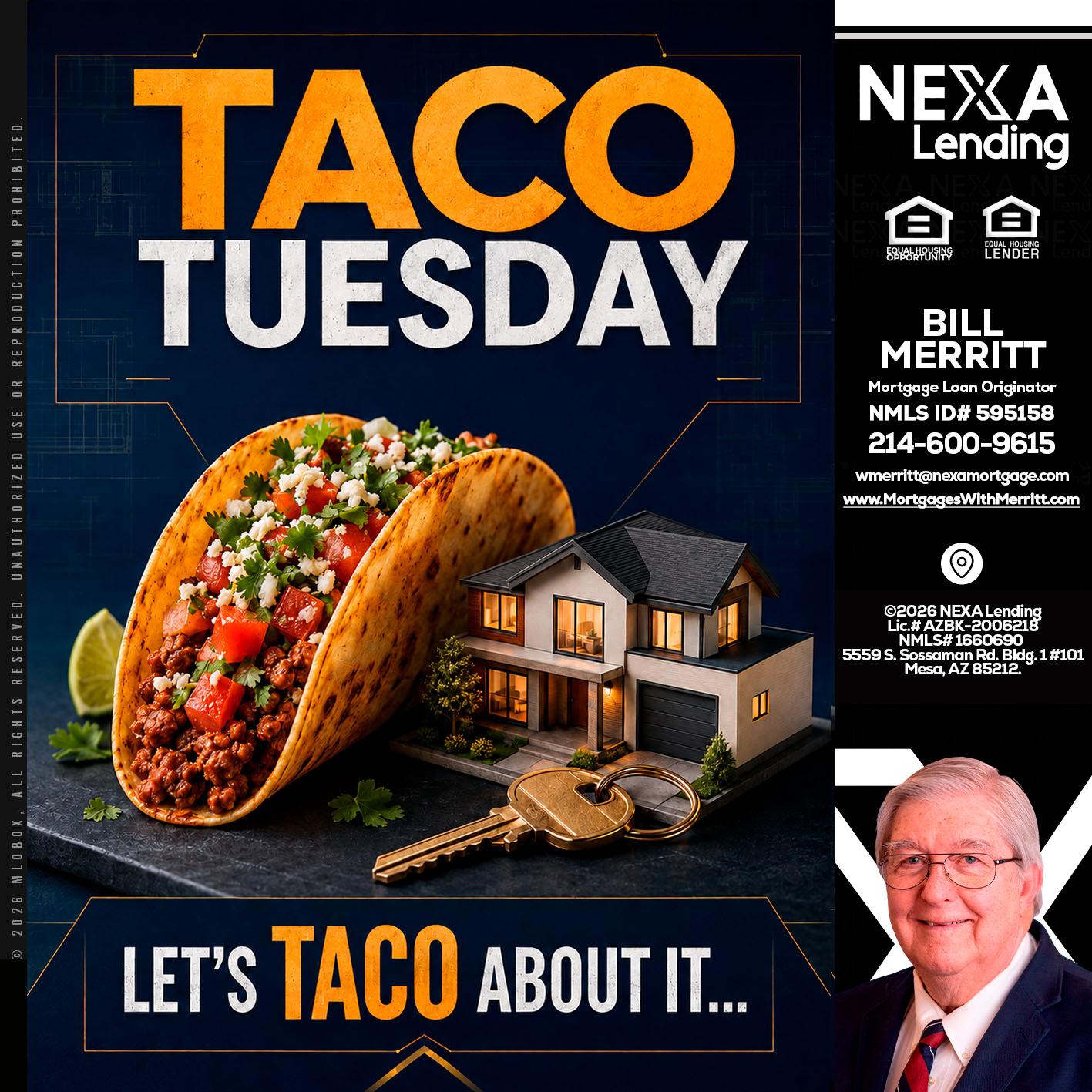 TACO TUESDAY - Bill Merritt -Mortgage Loan Originator