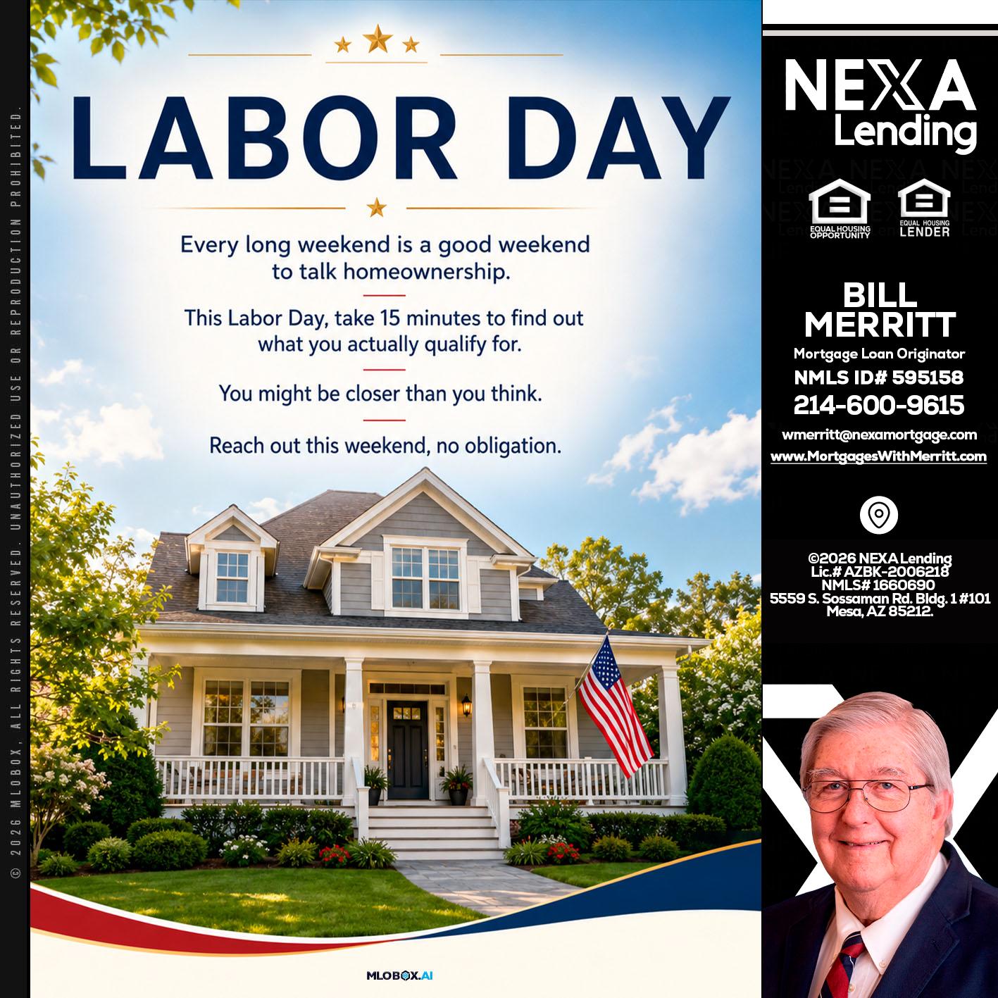 LABOR DAY - Bill Merritt -Mortgage Loan Originator